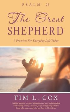 portada Psalm 23 The Great Shepherd: 7 Promises For Everyday Life Today (en Inglés)