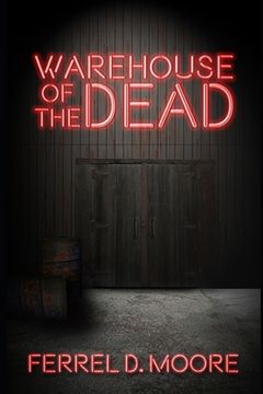 portada Warehouse of the Dead (en Inglés)