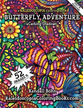 portada Butteryfly Adventure: A Kaleidoscopia Coloring Book: Casting Shadows (en Inglés)