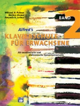 portada Alfred's Klavierschule für Erwachsene 2: Für mechanische und elektronische Tasteninstrumente (in German)