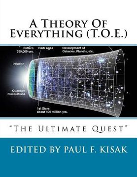 portada A Theory Of Everything (T.O.E.): "The Ultimate Quest" (en Inglés)