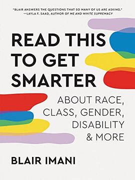 portada Read This to get Smarter: About Race, Class, Gender, Disability & More (en Inglés)