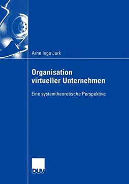 portada Organisation Virtueller Unternehmen: Eine Systemtheoretische Perspektive (Wirtschaftswissenschaften) (en Alemán)