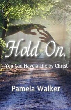 portada Hold On, You Can Have a Life by Christ (en Inglés)