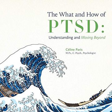 portada The What and how of Ptsd: Understanding and Moving Beyond (in English)