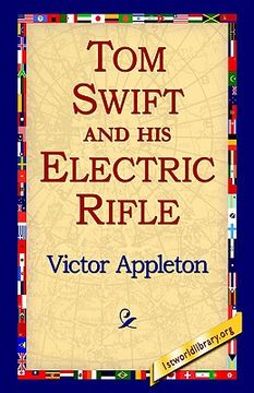 portada tom swift and his electric rifle (en Inglés)