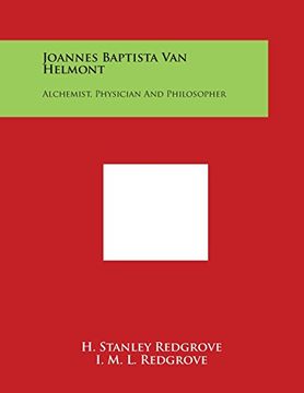 portada Joannes Baptista Van Helmont: Alchemist, Physician and Philosopher