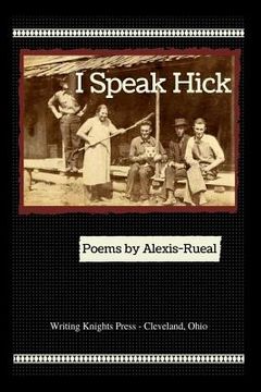 portada I Speak Hick (en Inglés)