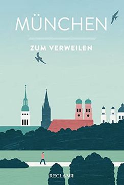 portada München zum Verweilen: Mit Geschichten die Stadt Entdecken (in German)