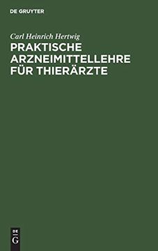 portada Praktische Arzneimittellehre für Thierärzte (en Alemán)