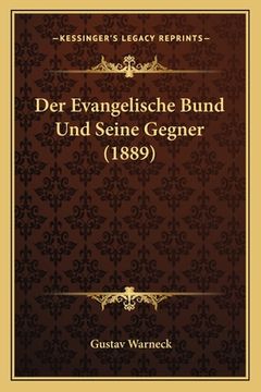 portada Der Evangelische Bund Und Seine Gegner (1889) (en Alemán)