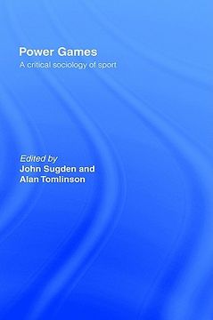portada power games: a critical sociology of sport