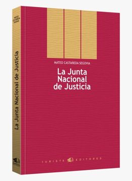 portada La Junta Nacional de Justicia (in Spanish)
