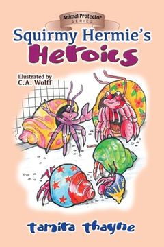 portada Squirmy Hermie's Heroics (en Inglés)