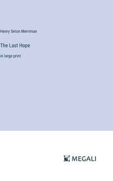portada The Last Hope: in large print