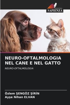 portada Neuro-Oftalmologia Nel Cane E Nel Gatto (en Italiano)