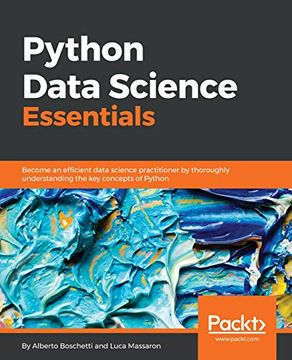 portada Python Data Science Essentials: Become an Efficient Data Science Practitioner by Thoroughly Understanding the key Concepts of Python (in English)