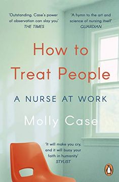 portada How to Treat People: A Nurse at Work (en Inglés)
