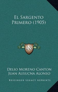 portada El Sargento Primero (1905) (in Spanish)