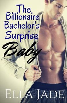portada The Billionaire Bachelor's Surprise Baby (en Inglés)