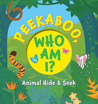 portada Peekaboo, What am i? My First Book of Shapes and Colors (Lift-The-Flap, Interactive Board Book, Books for Babies and Toddlers) (in English)