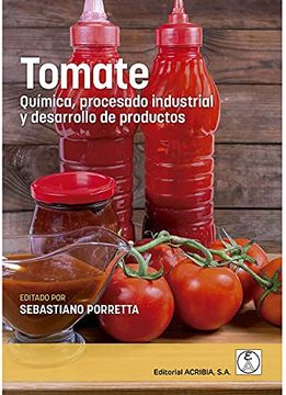 portada Tomate. Quimica, Procesado Industrial y Desarrollo de Productos (in Spanish)