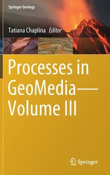 portada Processes in Geomedia-Volume iii (Springer Geology) (en Inglés)