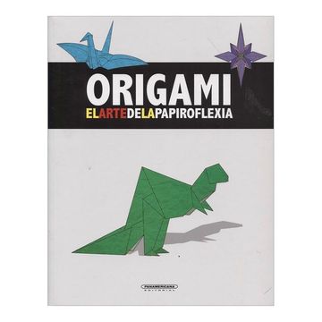 portada Origami. El Arte de la Papiroflexia (in Spanish)