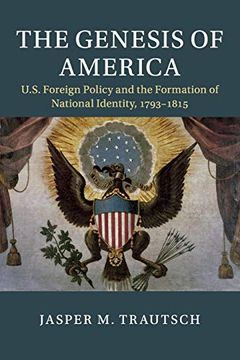 portada The Genesis of America (Cambridge Studies in us Foreign Relations) (en Inglés)