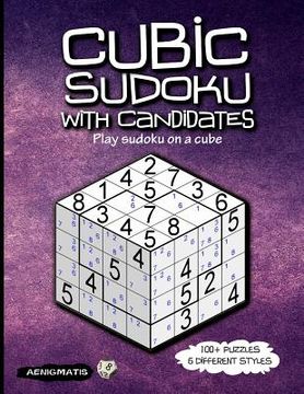 portada Cubic Sudoku With Candidates: Play sudoku on a cube (in English)