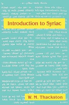 introduction to syriac: an elementary grammar with readings from syriac literature