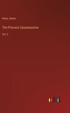 portada The Princess Casamassima: Vol. 2 (en Inglés)