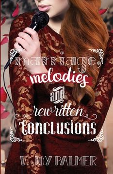 portada Marriage, Melodies, and Rewritten Conclusions (en Inglés)