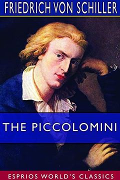 portada The Piccolomini (Esprios Classics) (in English)