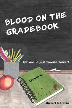 portada Blood On The Gradebook (en Inglés)