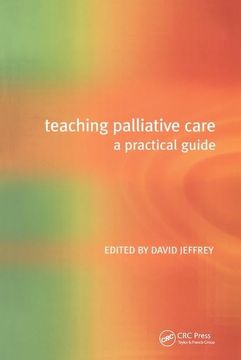 portada Teaching Palliative Care: A Practical Guide (en Inglés)