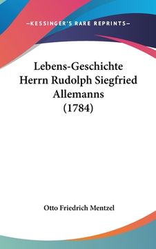 portada Lebens-Geschichte Herrn Rudolph Siegfried Allemanns (1784) (in German)