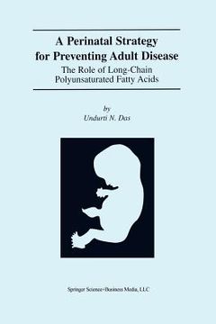portada a perinatal strategy for preventing adult disease: the role of long-chain polyunsaturated fatty acids (en Inglés)