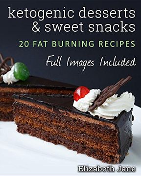 portada Ketogenic Desserts and Sweet Snacks