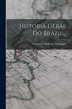 portada Historia Geral do Brazil. (en Portugués)