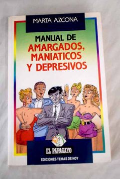 portada Manual de Amargados, Maniaticos y Depresivos