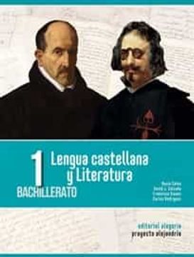 portada Lengua Castellana y Literatura 1º Bachillerato. Proyecto Alejandria: Proyecto Alejandría (in Spanish)