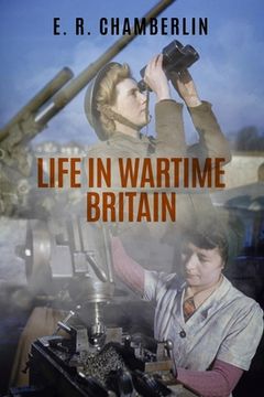 portada Life in Wartime Britain (in English)