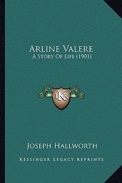 portada arline valere: a story of life (1901) (en Inglés)