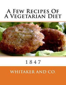 portada A Few Recipes Of A Vegetarian Diet (en Inglés)