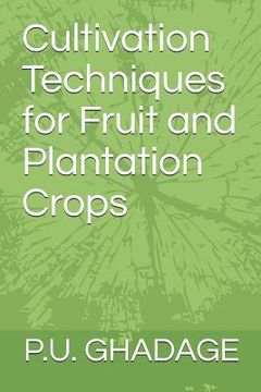 portada Cultivation Techniques for Fruit and Plantation Crops (in English)