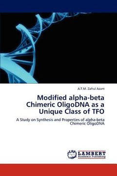 portada modified alpha-beta chimeric oligodna as a unique class of tfo (en Inglés)