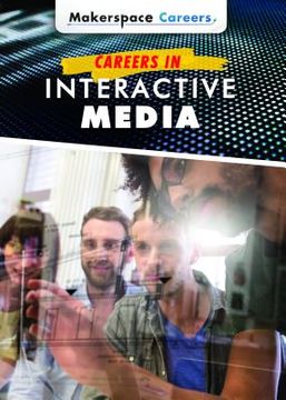 portada Careers in Interactive Media (en Inglés)