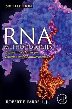 portada Rna Methodologies: A Laboratory Guide for Isolation and Characterization (en Inglés)