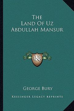 portada the land of uz abdullah mansur (in English)